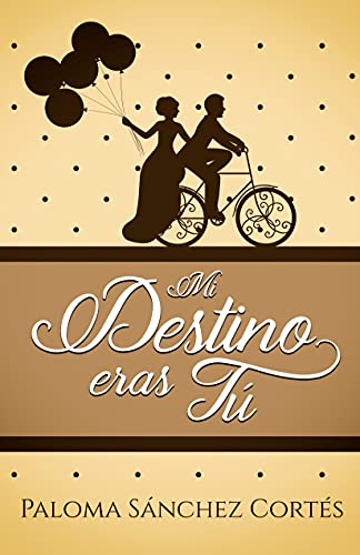 Mi destino eras tú (Trilogía Giménez-Stranton(La boda de Isabel, Mi destino eras tú) nº 2) (Spanish