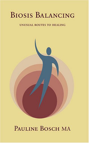 Biosis Balancing: Unusual Routes to Healing