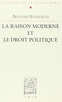 La Raison Moderne Et Le Droit Politique 2711614719 Book Cover