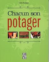 Chacun son potager 2896427856 Book Cover