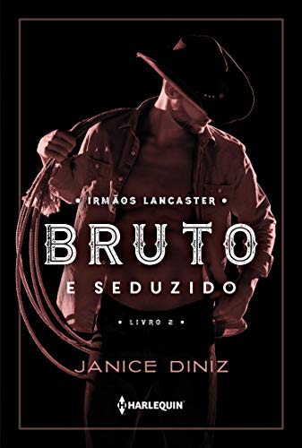Bruto e seduzido: 2