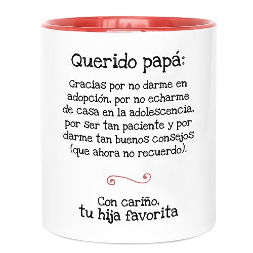 La mente es Maravillosa - Taza con Frase y Dibujo Divertido (Querido papá, Gracias por no darme en adopción.) Regalo Original para PAPÁ