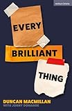 Every Brilliant Thing: 2026 Broadway Edition (Modern Plays)