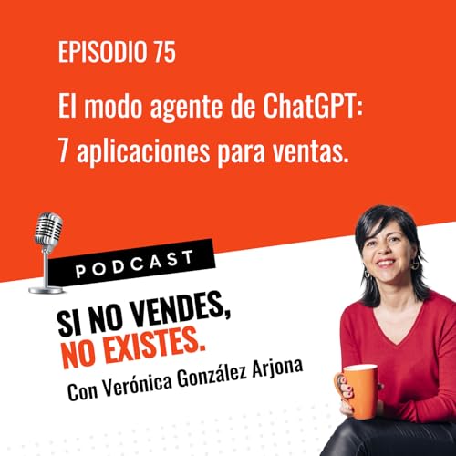 El modo agente de ChatGPT: 7 aplicaciones para ventas.