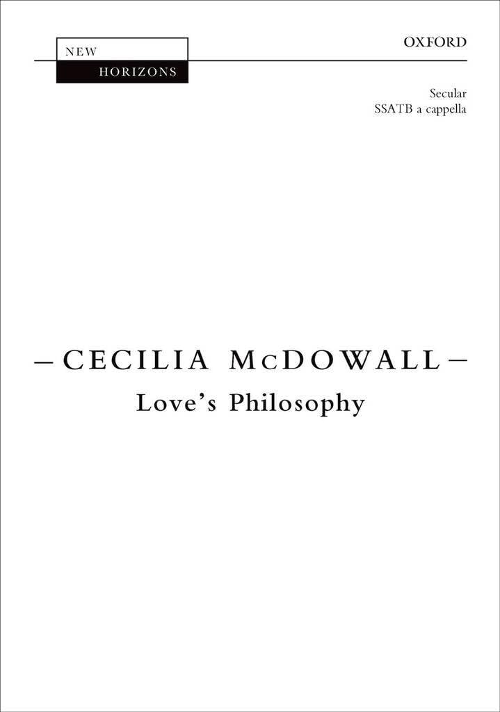 Love's Philosophy: Vocal score (New Horizons)