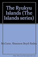 The Ryukyu Islands (The Islands series) 0811714950 Book Cover