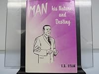 Man, his nature and destiny B0007EFL0I Book Cover