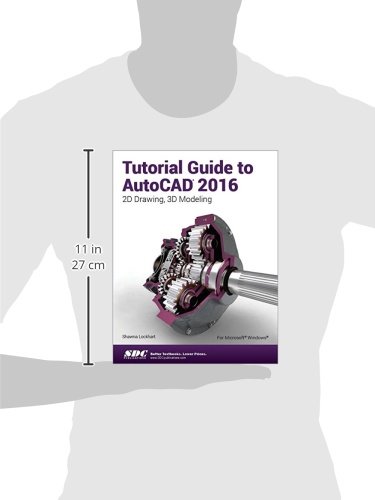Tutorial Guide to AutoCAD 2016