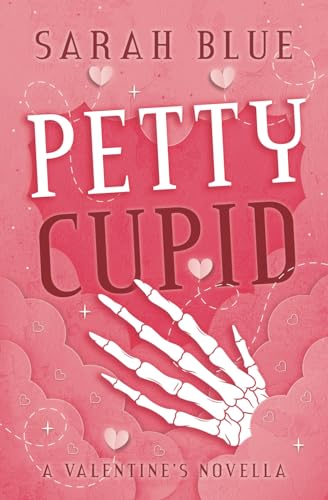 Petty Cupid: A Valentine's Novella (Love in the... B0CTQMMTJV Book Cover
