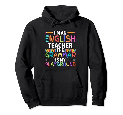 Soy un profesor de inglés - Humor divertido del profesor de gramática inglesa Sudadera con Capucha
