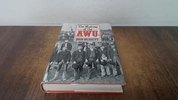 Hardcover The Making of the AWU Book