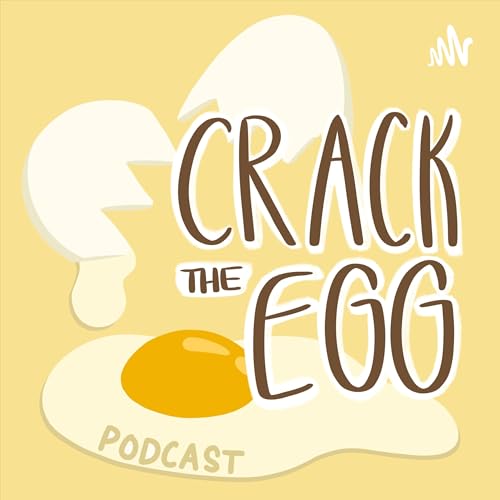 Crack The Egg Podcast cover art