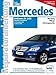 Produktbild Mercedes B-Klasse (W245) Benziner und Diesel: Benziner: B150, B 170, B170 NGT, B200, B200 Turbo; Diesel: B200 CDi (Reparaturanleitungen)