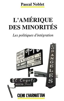 Paperback L'Amérique des minorités: Les politiques d'intégration (French Edition) [French] Book