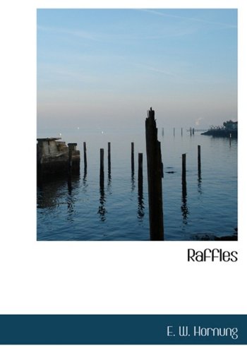 Raffles (Large Print Edition)      Hardcover – August 18, 2008