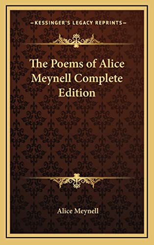 The Poems of Alice Meynell Complete Edition