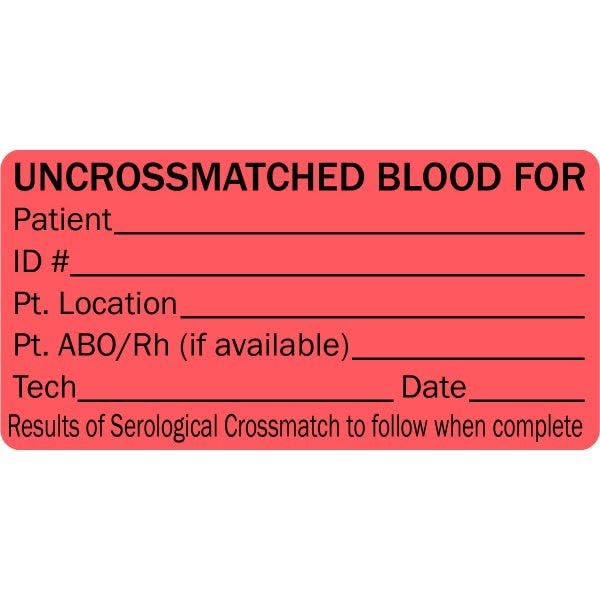 LabelValue.com | Uncrossmatched Blood for: Medical Labels Red 2x1