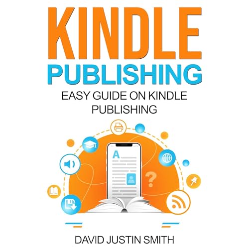 Kindle Publishing: Easy Guide on Kindle Publishing(Kindle publishing pro, Kindle publishing course, Kindle publishing advice, make money, make money online) by David Justin Smith episode artwork