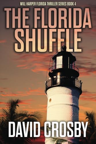 The Florida Shuffle: A Will Harper Novel