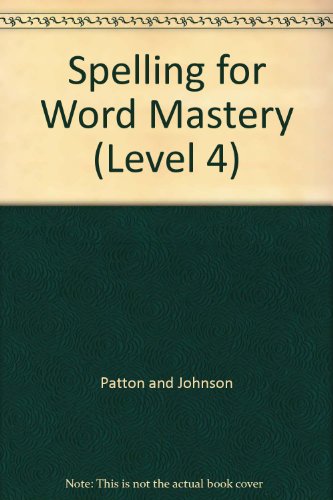 Spelling for Word Mastery (Level 4) B002EUP9EQ Book Cover