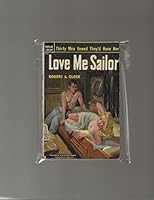 Love Me Sailor B000KBNQB4 Book Cover