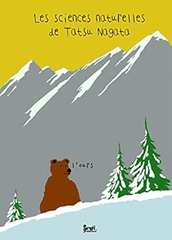 Hardcover L'Ours: Les sciences naturelles de Tatsu Nagata [French] Book