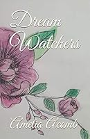 Dream Watchers 1797818856 Book Cover