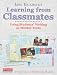 Learning from Classmates: Using Students' Writing as Mentor Texts