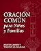 Oraci&Atilde;&sup3;n Com&Atilde;&ordm;n para Ni&Atilde;&plusmn;os y Familias