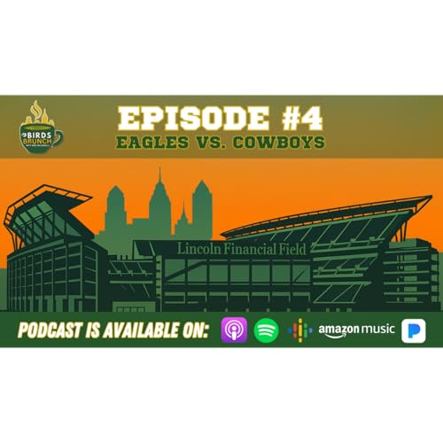 Birds Brunch (Eagles Week 13)