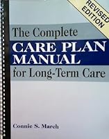 The Complete Care Plan Manual for Long-Term Care 1556481845 Book Cover
