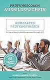 ausbilderschein hwk  Prüfungscoach Ausbilderschein: Kompaktes Prüfungswissen für deine erfolgreiche Ausbildereignungsprüfung nach AEVO (inkl. 65 Übungsaufgaben)