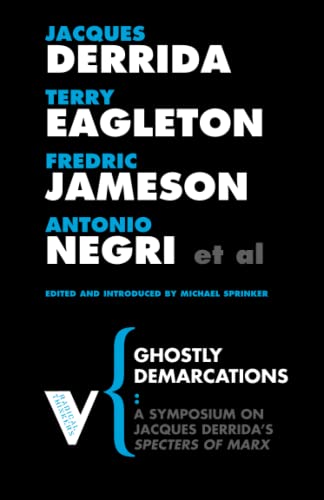 Ghostly Demarcations: A Symposium on Jacques Deridda's Specters of Marx: 33