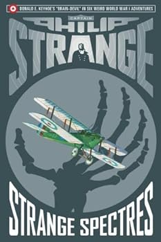 Paperback Captain Philip Strange: Strange Spectres Book