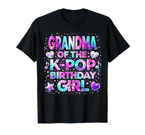 Grandma of The K-Pop Birthday Girls Korean Music T-Shirt