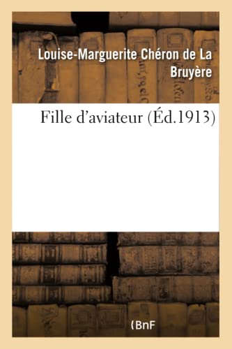 Fille d'Aviateur (French Edition)