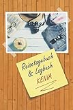  Reisetagebuch & Logbuch KENIA: A5 Reisetagebuch  Tagebuch  110 vorgedruckte Vorlagen für Reiserouten  Logbuch für Reisende oder Geschäftsmänner Werde ein echter Weltenbummler mit diesem Notizbuch.