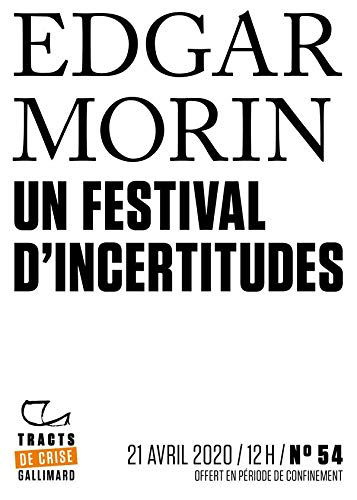Télécharger Tracts de Crise (N°54) - Un Festival d'incertitudes Francais PDF
