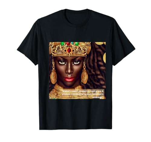 Sheba’s Queen T-Shirt