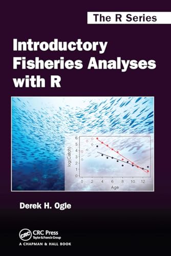 Introductory Fisheries Analyses with R (Chapman & Hall/CRC The R Series)