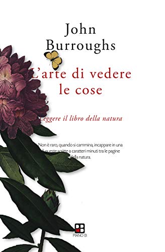 L'arte di vedere le cose. Leggere il libro della natur