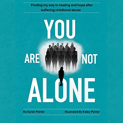 You Are Not Alone by Karen Poirier episode artwork