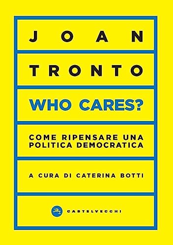 Who cares? Come ripensare una politica democrat
