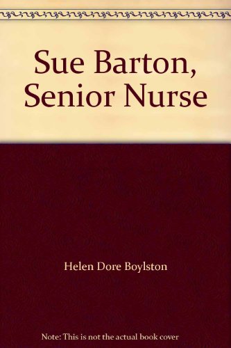 Sue Barton, Senior Nurse B000LMLFR4 Book Cover