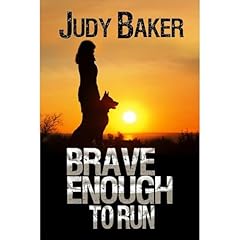 Brave Enough To Run, A Post-Apocalyptic Survival Journey Audiolibro Por Judy Baker arte de portada