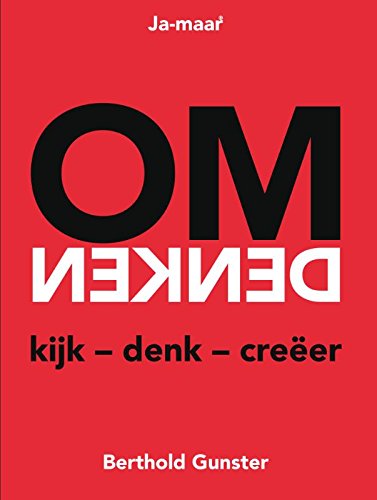 Omdenken: kijk-denk-creëer