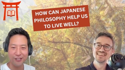 『Episode 14: How Can Japanese Philosophy Help Us To Live Well?』のカバーアート