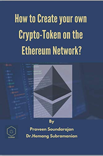 How To Create your own Crypto-Token on the Ethereum Network?