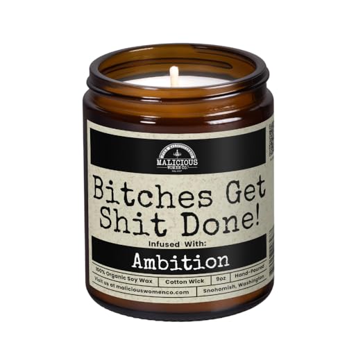 Malicious Women Co. Funny Motivational Soy Candle 9 oz | Bitches Get Sh*t Done Sparkling Paloma Scent | Sassy Gift for Women, Men, and Coworkers | Aromatherapy Stress Relief Candle | Home Decor