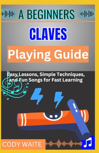 Beginner Claves Playing Guide for Latin Music